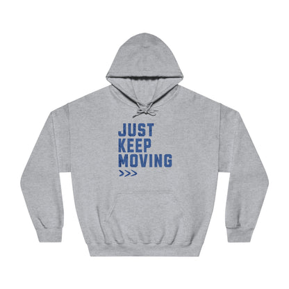 Just Keep Moving Forward - DryBlend® Hooded Sweatshirt - Forward Gear Athletics