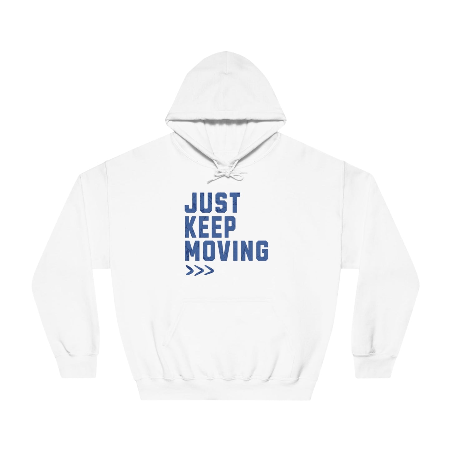 Just Keep Moving Forward - DryBlend® Hooded Sweatshirt - Forward Gear Athletics