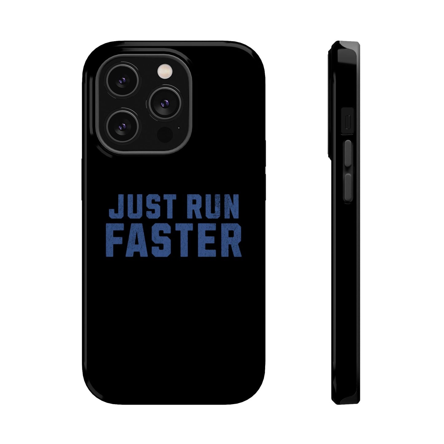 Just Run Faster - Magnetic Tough iPhone Case - Forward Gear Athletics