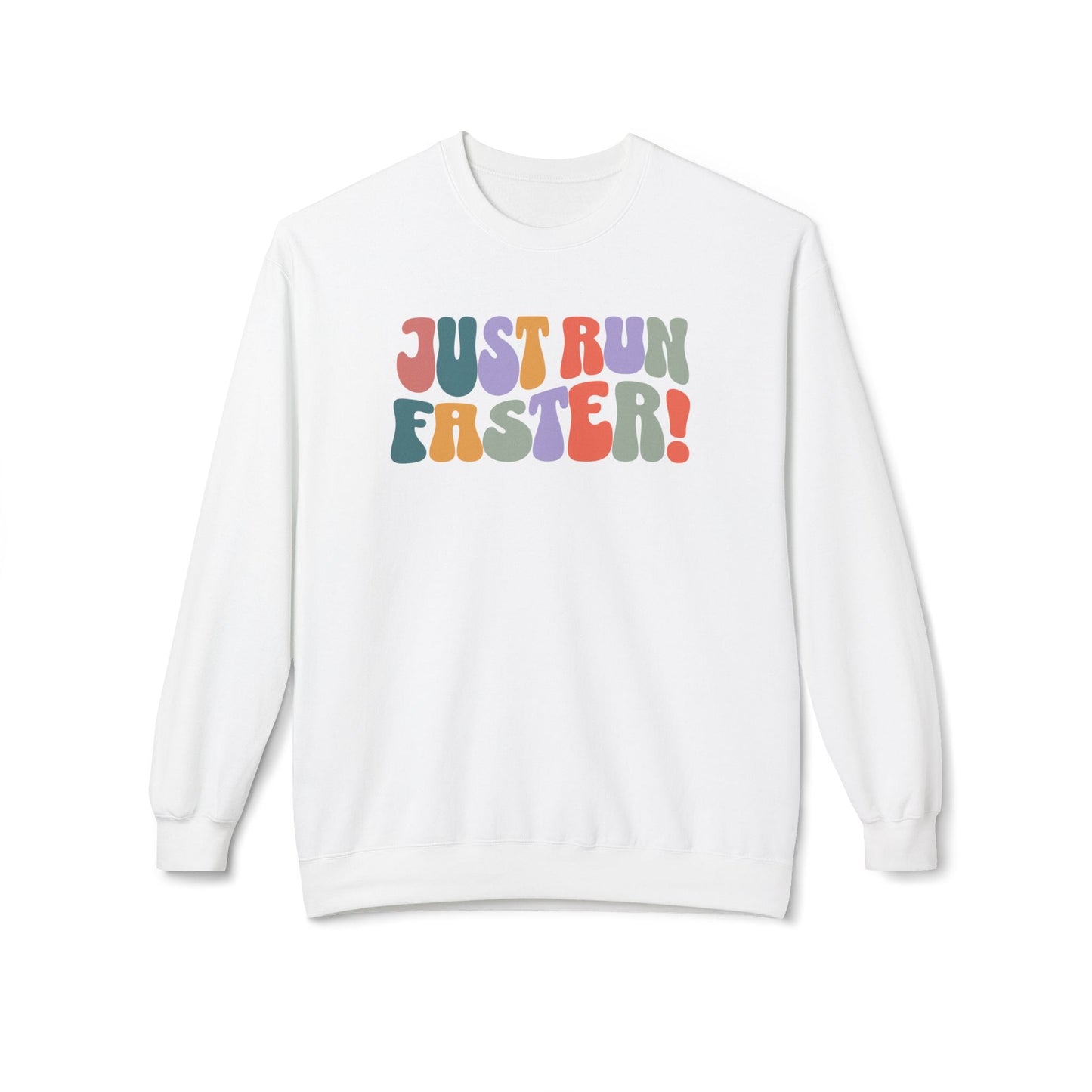 Just Run Faster - Rainbow Retro Sweatshirt - Unisex - Forward Gear Athletics