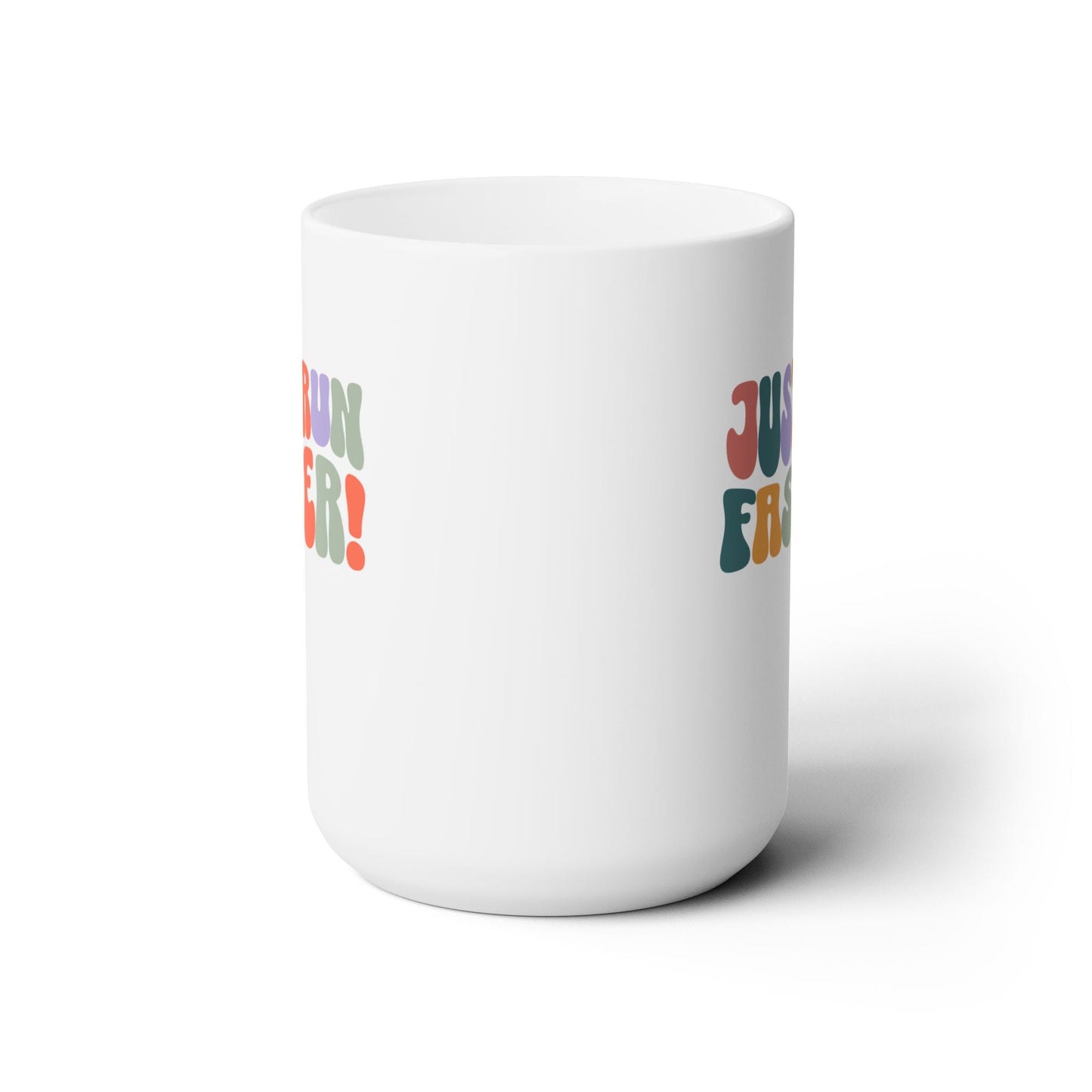 Just Run Faster - Retro - Ceramic Mug 15oz - Forward Gear Athletics