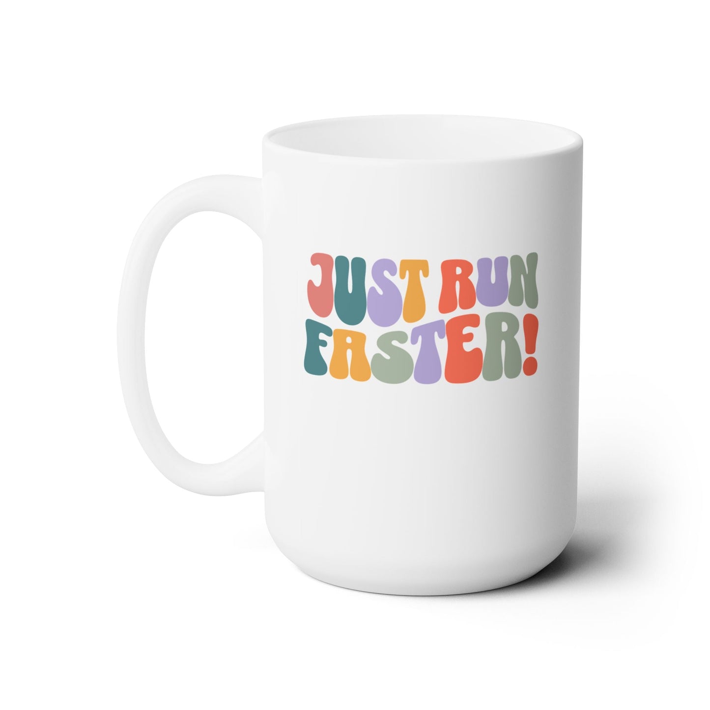 Just Run Faster - Retro - Ceramic Mug 15oz - Forward Gear Athletics