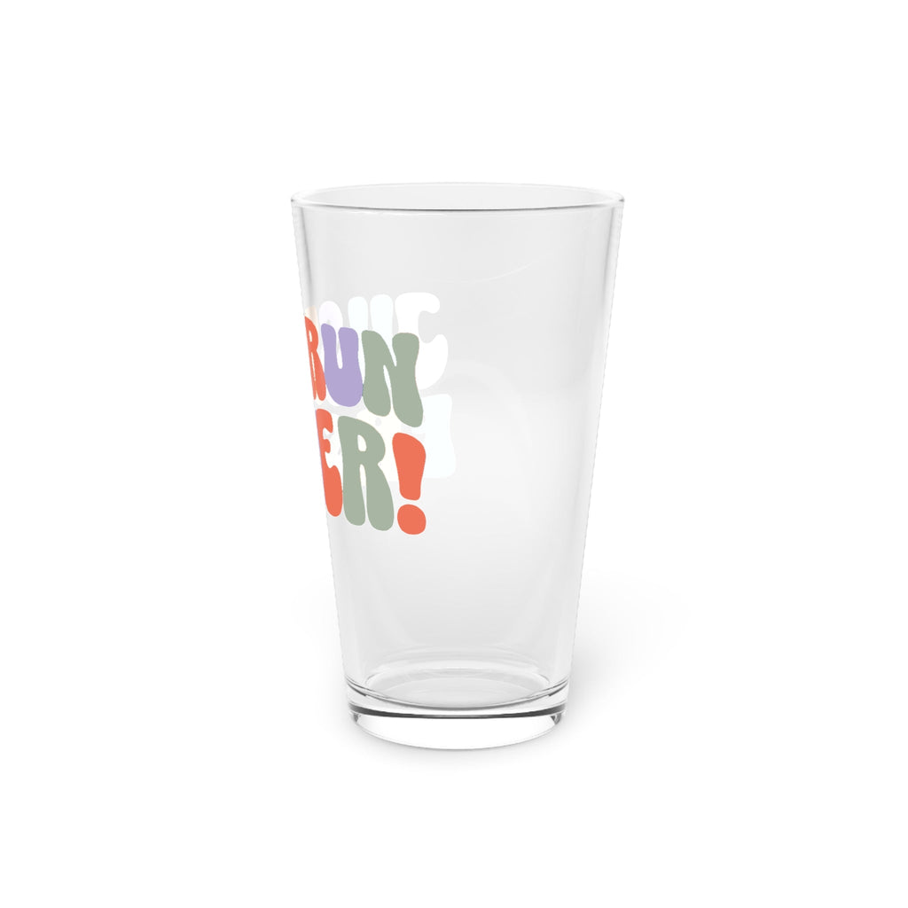 Just Run Faster - Retro - Pint Glass, 16oz - Forward Gear Athletics