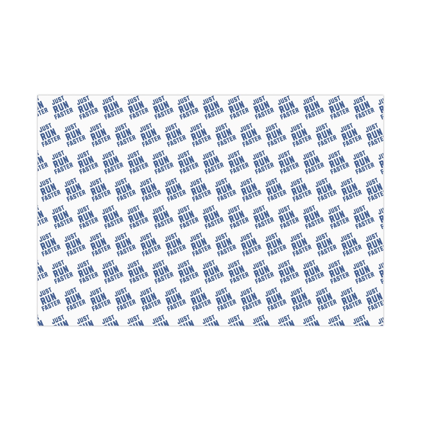 Just Run Faster - Running Themed Gift Wrapping Paper - Blue on White - Forward Gear Athletics