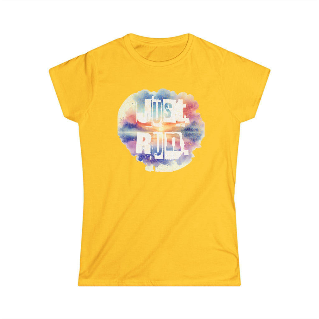 Just Run - Women's Softstyle Tee - Forward Gear Athletics