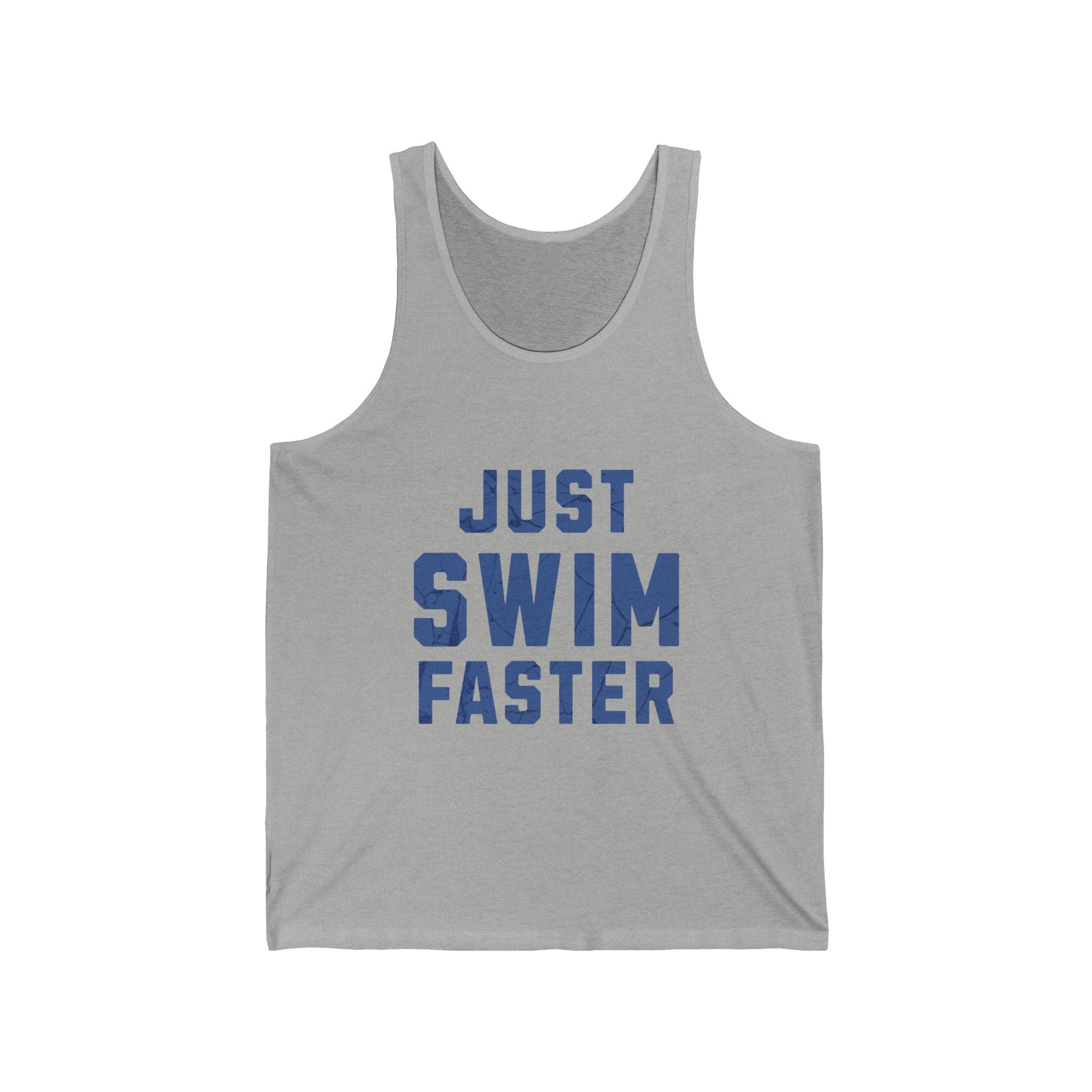 Just Swim Faster Tank - Unisex - Forward Gear Athletics