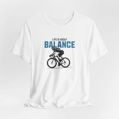 Life is About Balance - Unisex Tee - Forward Gear Athletics