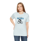 Life is About Balance - Unisex Tee - Forward Gear Athletics