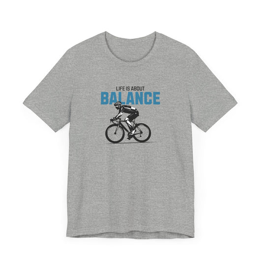 Life is About Balance - Unisex Tee - Forward Gear Athletics