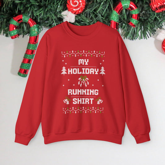 My Holiday Running Shirt - Unisex Crewneck Sweatshirt - Forward Gear Athletics