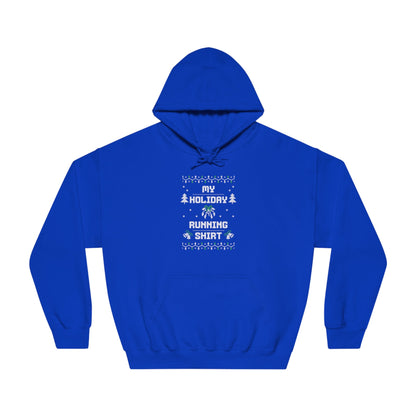 My Holiday Running Shirt - Unisex DryBlend Hooded Sweatshirt - Forward Gear Athletics