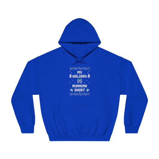 My Holiday Running Shirt - Unisex DryBlend Hooded Sweatshirt - Forward Gear Athletics