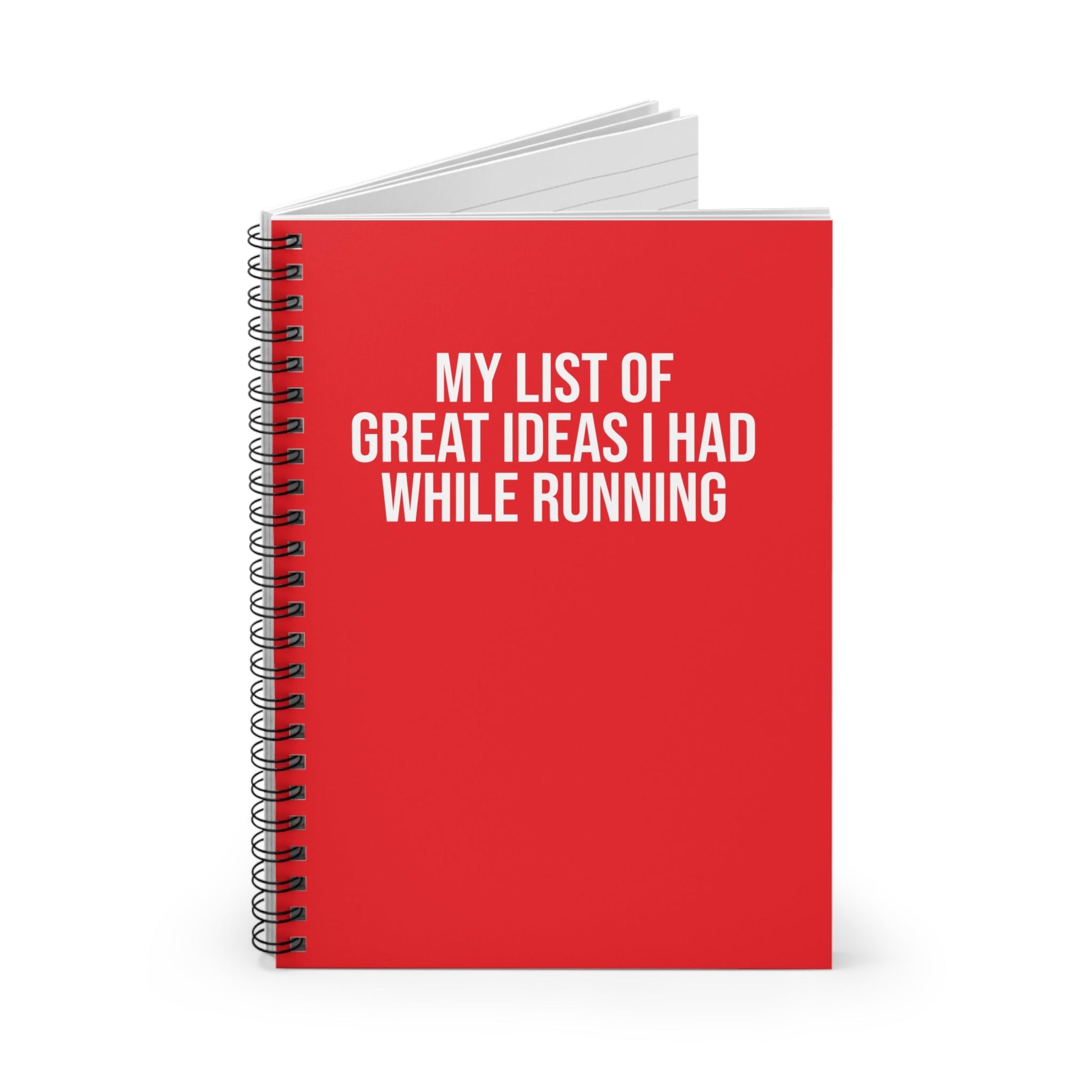 My List of Great Ideas I had While Running - Spiral Notebook, Ruled Line - Forward Gear Athletics