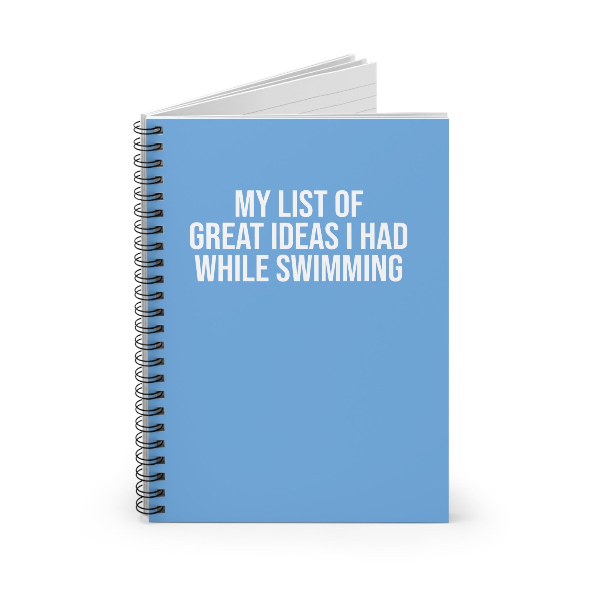 My List of Great Ideas I had While Swimming - Spiral Notebook, Ruled Line - Forward Gear Athletics