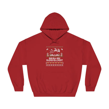 Run All Day Sleigh All Night - Unisex DryBlend Hooded Sweatshirt - Forward Gear Athletics