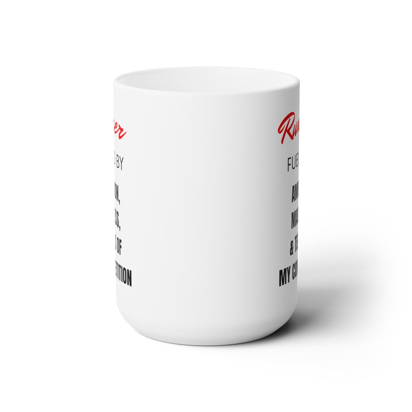 Runner Fueled By Tears and More - Ceramic Mug 150z - Forward Gear Athletics