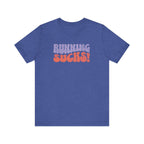 Running Sucks - Wornout Retro - Unisex - Forward Gear Athletics