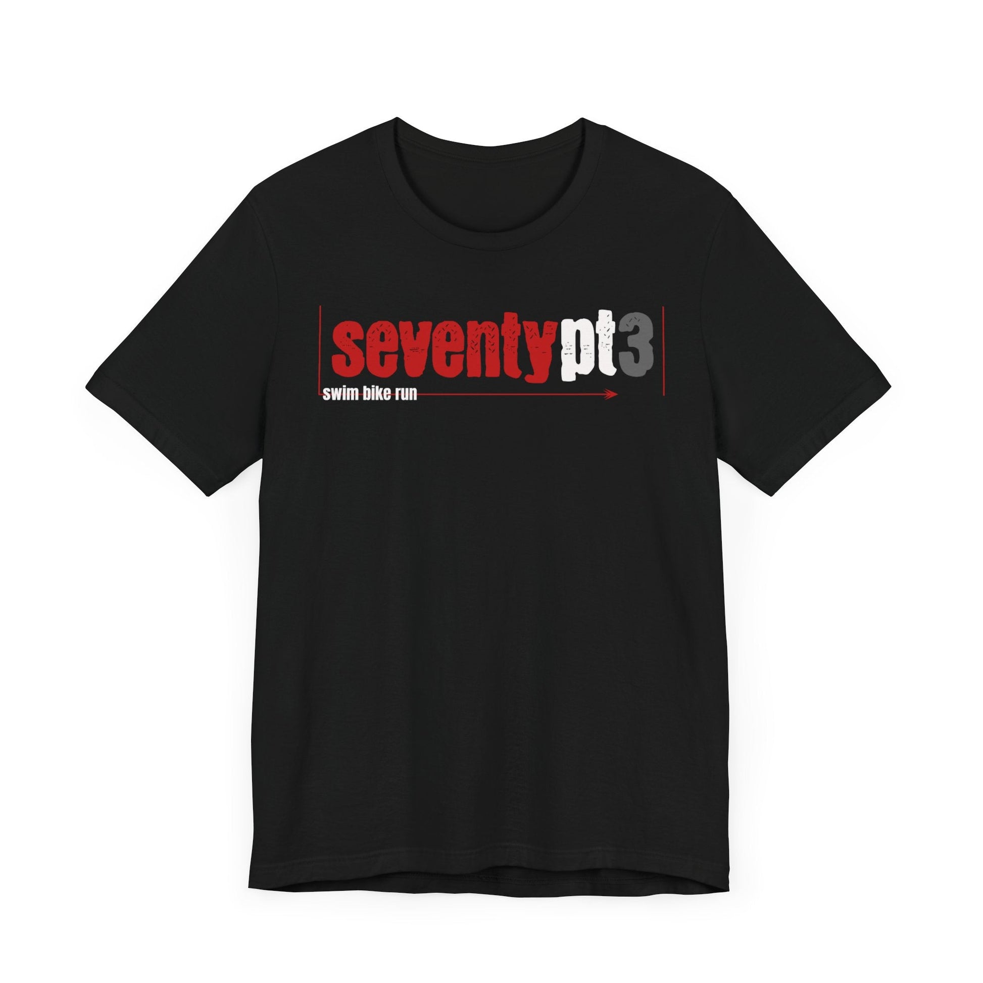 Seventy Point Three 70.3 - Swim Bike Run - Unisex - Forward Gear Athletics