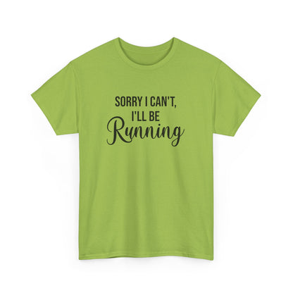 Sorry, I can't, I'll be Running (Black print) - Unisex - Forward Gear Athletics