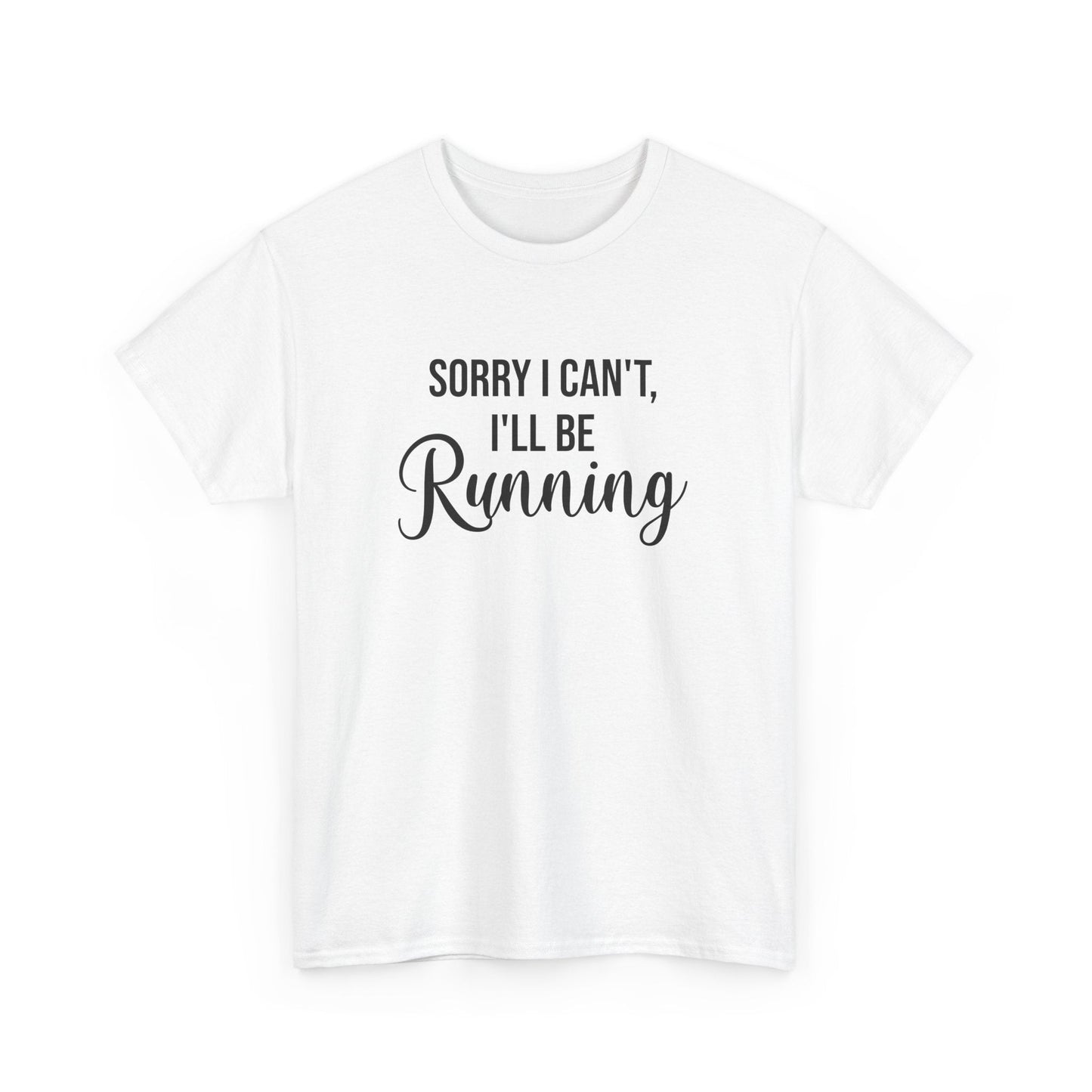 Sorry, I can't, I'll be Running (Black print) - Unisex - Forward Gear Athletics