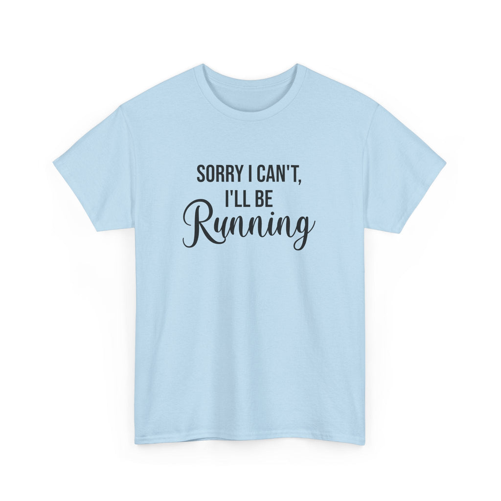 Sorry, I can't, I'll be Running (Black print) - Unisex - Forward Gear Athletics