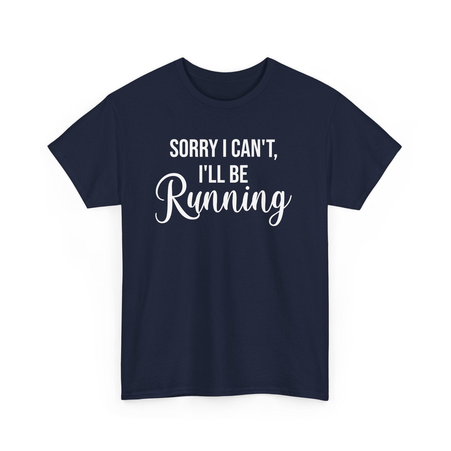 Sorry, I can't, I'll be Running (White print) - Unisex - Forward Gear Athletics