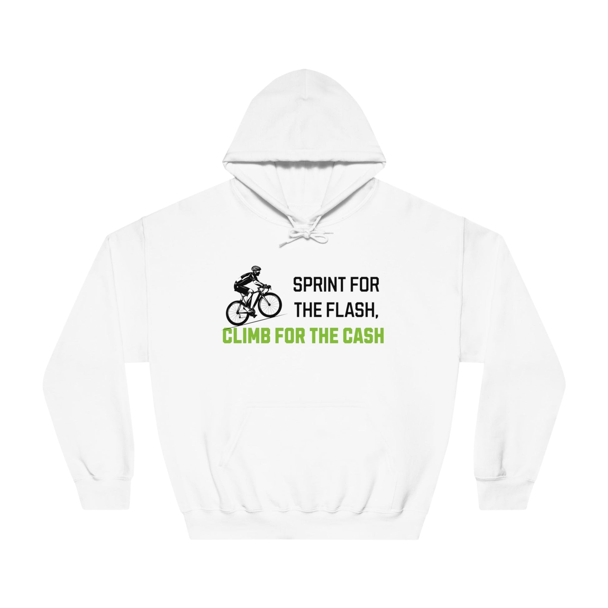 Sprint for the Flash, Climb for the Cash Hoodie - Cycling - Unisex - Forward Gear Athletics