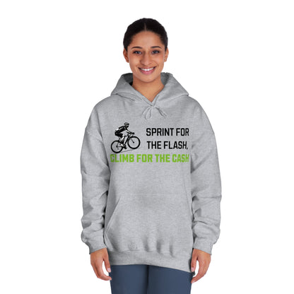 Sprint for the Flash, Climb for the Cash Hoodie - Cycling - Unisex - Forward Gear Athletics