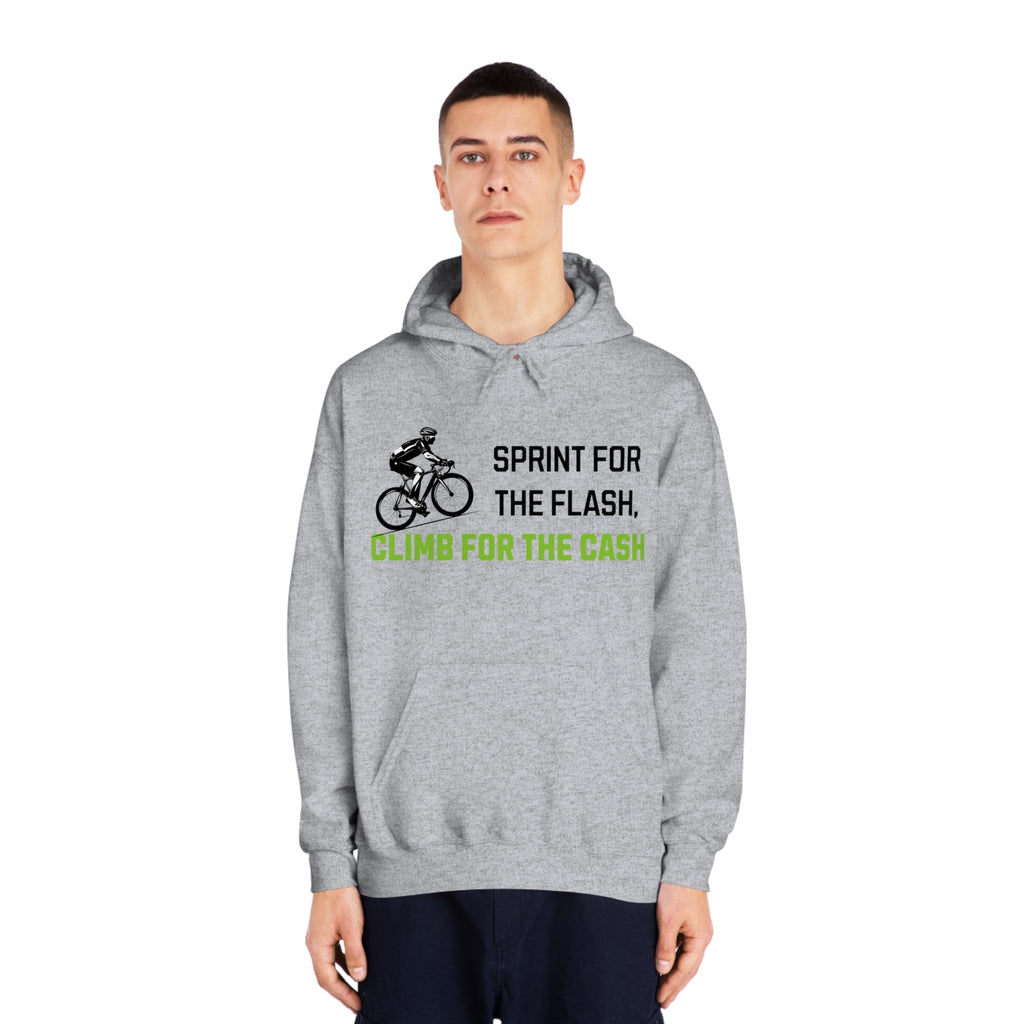 Sprint for the Flash, Climb for the Cash Hoodie - Cycling - Unisex - Forward Gear Athletics