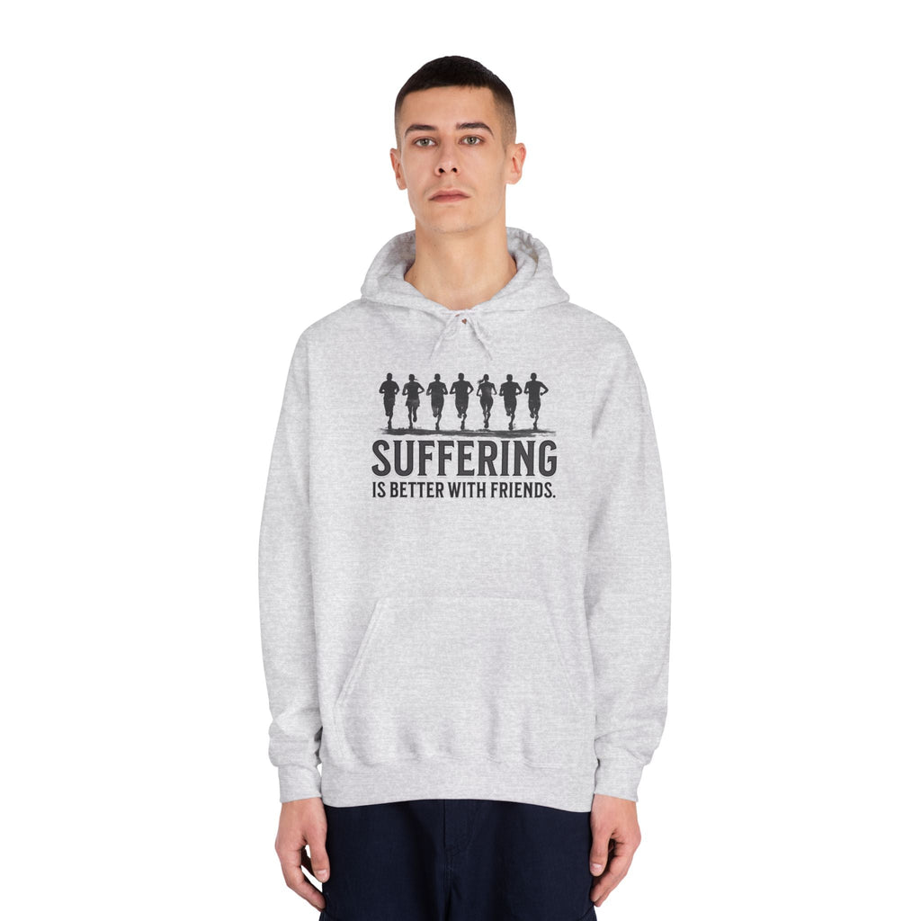 Suffering is Better with Friends - Unisex DryBlend Hooded Sweatshirt - Forward Gear Athletics