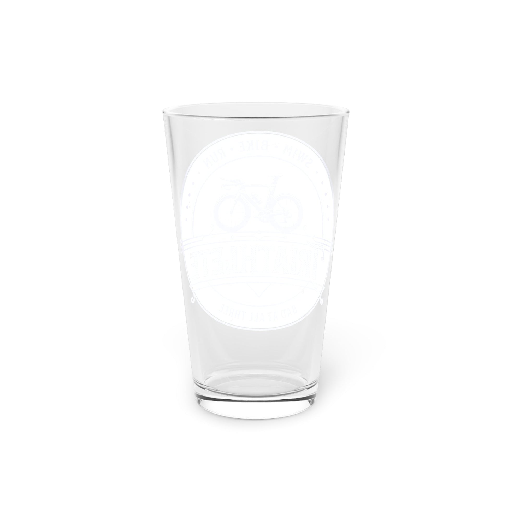 Swim Bike Run - Bad at All Three - Pint Glass, 16oz - Forward Gear Athletics