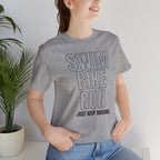Swim Bike Run - Just Keep Moving Triathlon T-Shirt (Black Text) - Unisex - Forward Gear Athletics