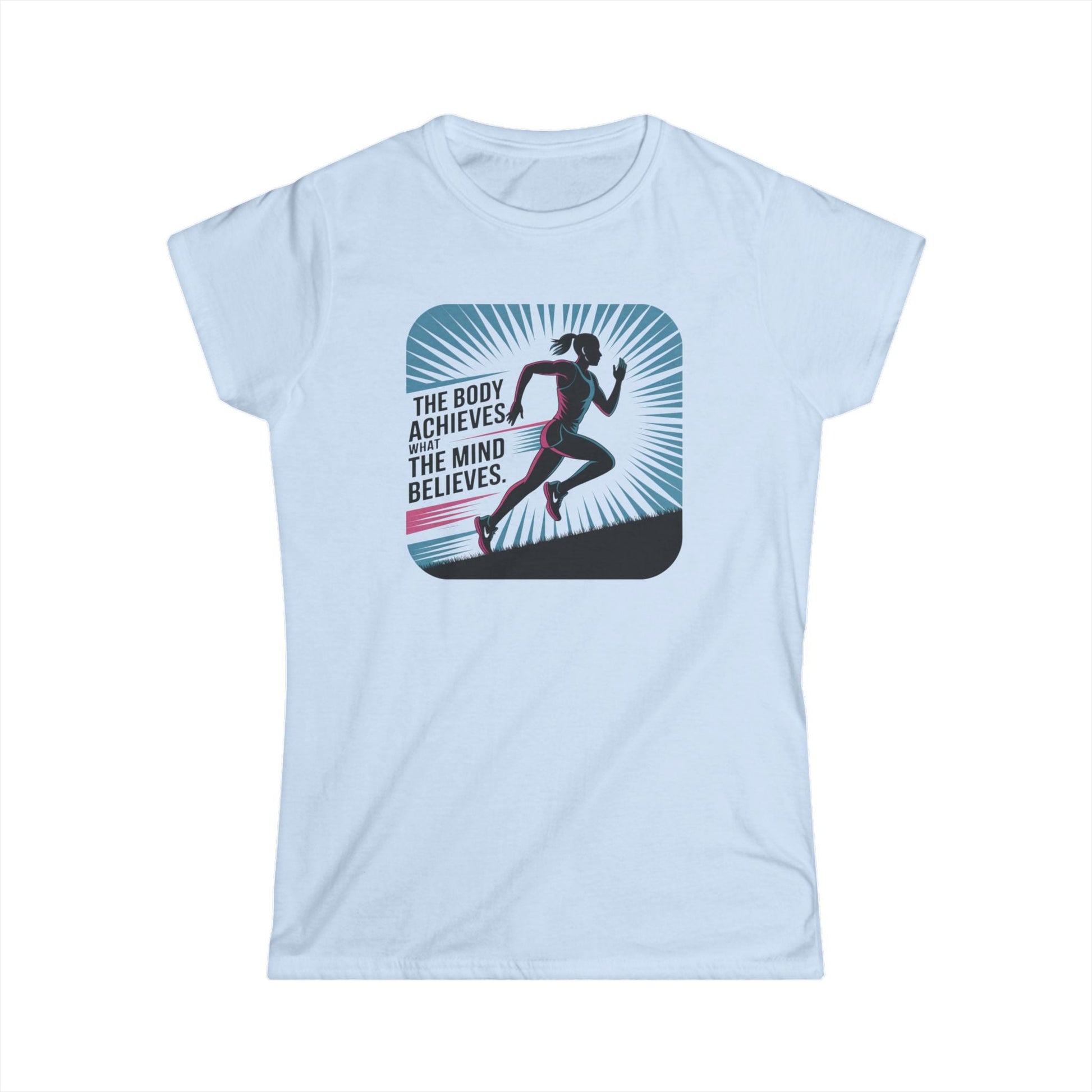 The Body Achieves what the Mind Believes - Women's Softstyle Tee - Forward Gear Athletics