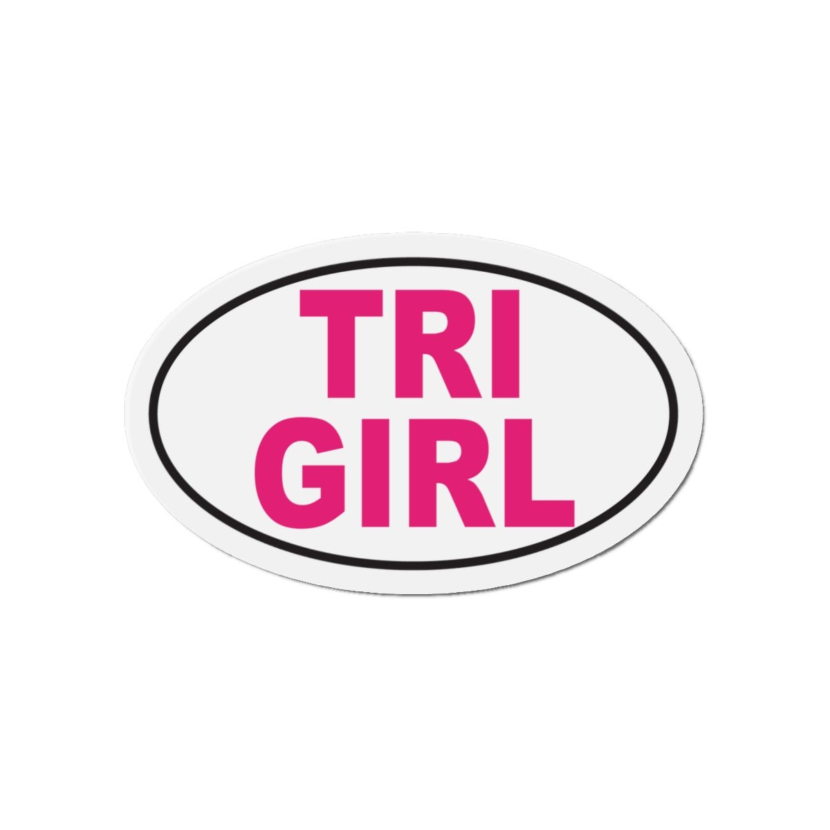 TRI GIRL - Triathlon - Oval Die - Cut Magnet 5 x 3 - Forward Gear Athletics