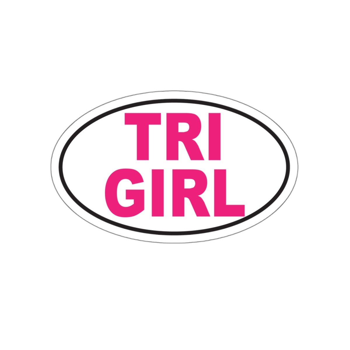 TRI GIRL - Triathlon - Oval Die - Cut Vinyl Stickers 5 x 3 - Forward Gear Athletics