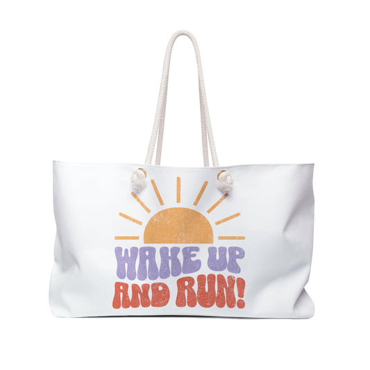 Wake Up and Run - Weekender Bag - Forward Gear Athletics